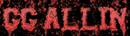 GG Allin T-Shirts