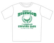 Caddyshack Tshirt - Property Of Bushwood