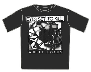 Eyes Set To Kill Tshirt - White Lotus