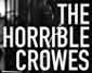 Horrible Crowes Tshirts