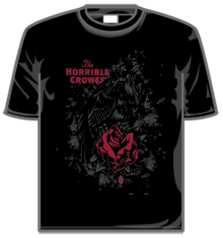 Horrible Crowes Tshirt - Crowes And Roses
