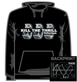 Kill The Thrill Hoodie - Tellurique